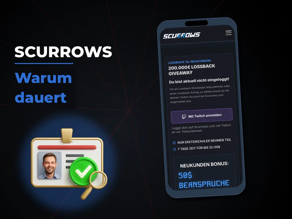 Scurrows - Warum dauert